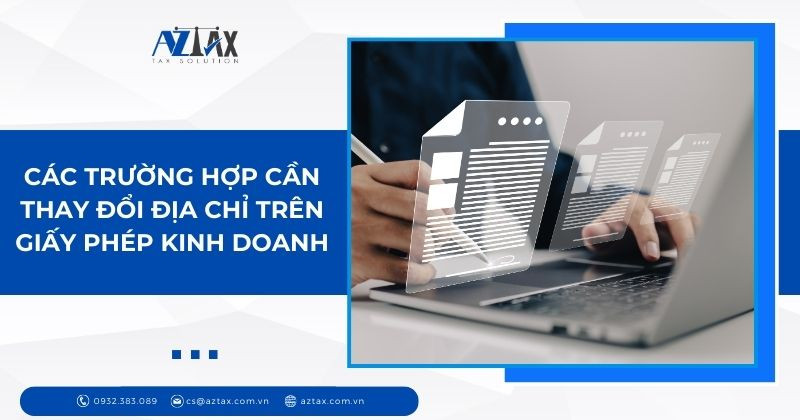 Các trường hợp thay đổi địa chỉ trên giấy phép kinh doanh